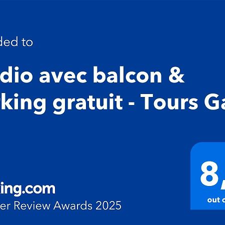 Studio Avec Balcon & Parking Gratuit - Tours Gare מראה חיצוני תמונה