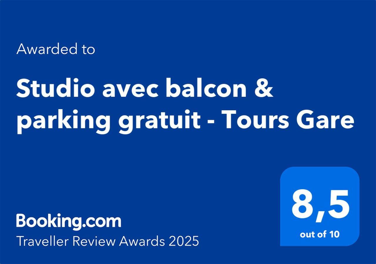 Studio Avec Balcon & Parking Gratuit - Tours Gare מראה חיצוני תמונה